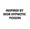 INSPIRED BY HYPNOTIC POISON