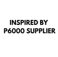 INSPIRED BY P6000 SUPPLIER