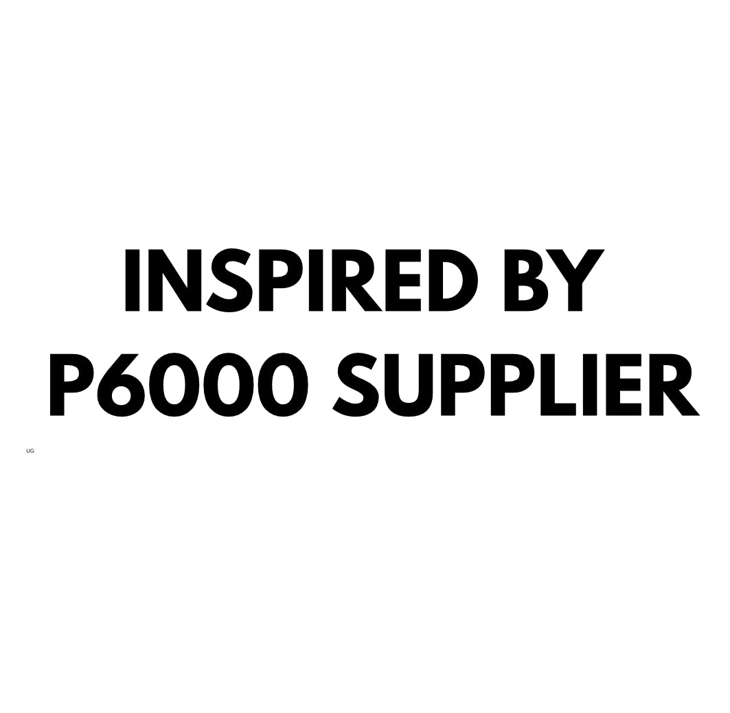 INSPIRED BY P6000 SUPPLIER