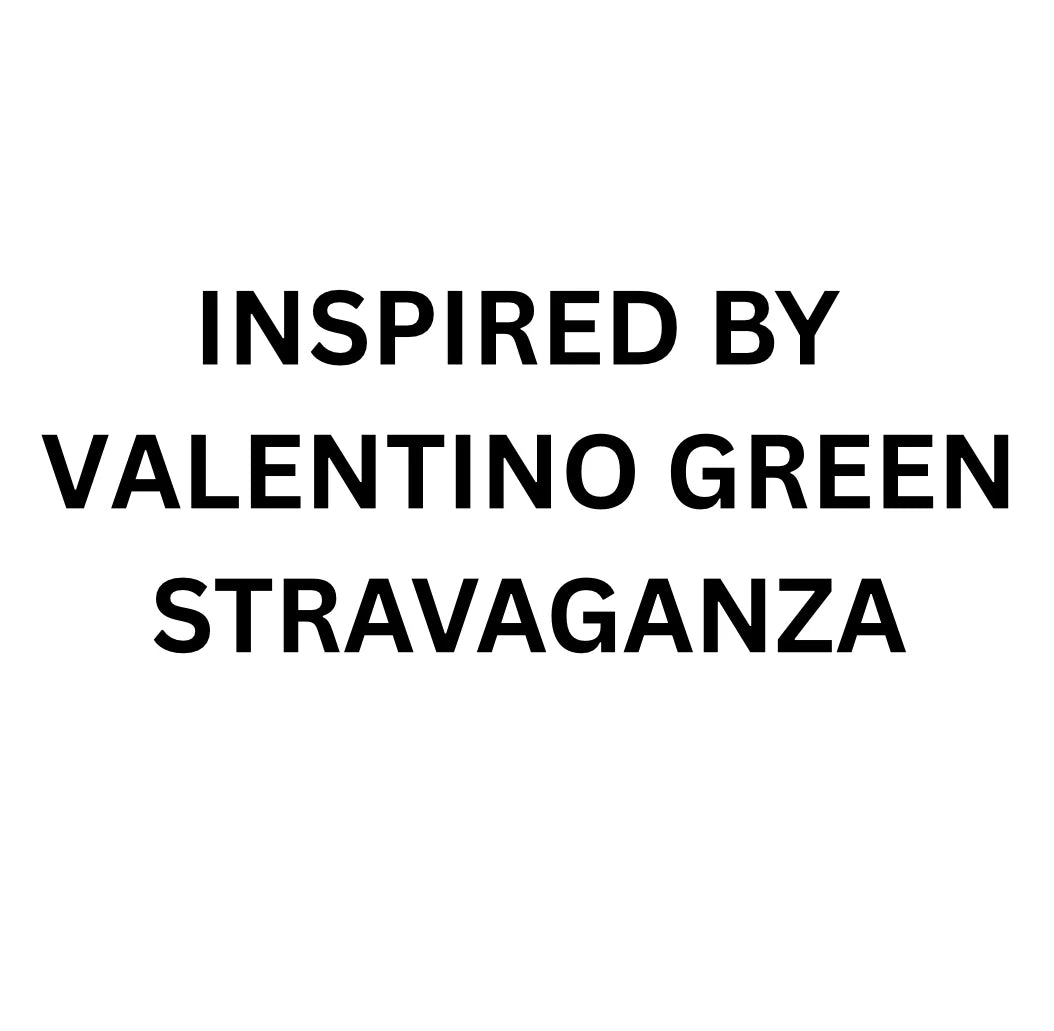 INSPIRED BY VALENTINO GREEN STRAVAGANZA