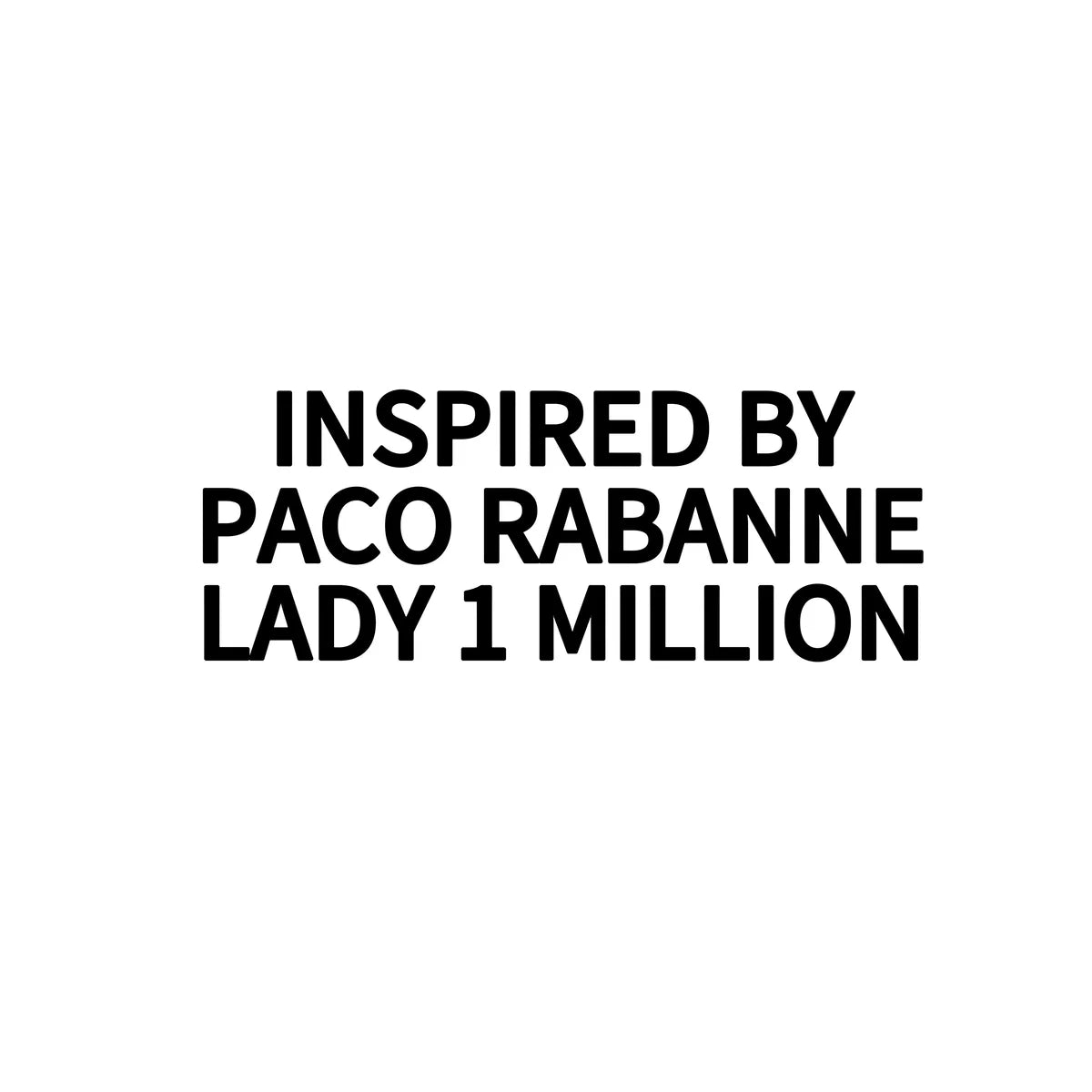 INSPIRER BY PACO RABANNE LADY 1 MILLION